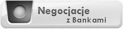 Negocjacje z Bankami