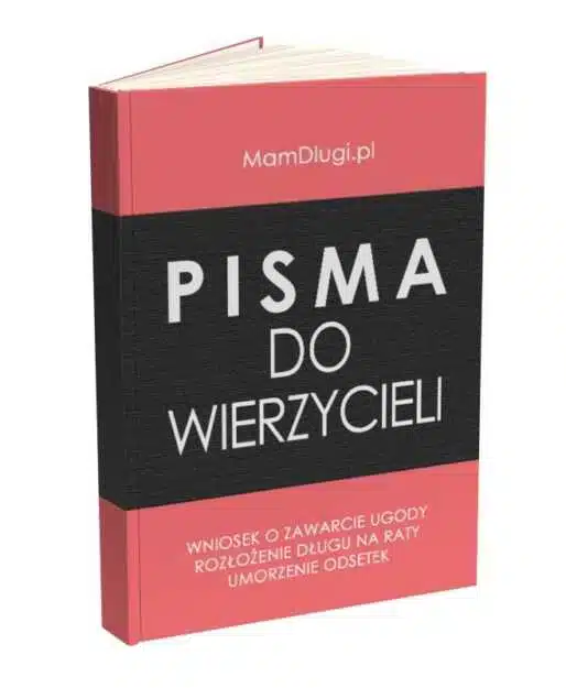 E-book Pisma do wierzycieli - wzory wniosków o raty i umorzenie długu w chwilówkach