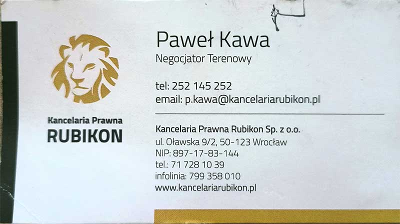 Wizytówka Pawła Kawy – Negocjatora Terenowego Kancelarii Prawnej Rubikon Sp. z o.o. z Wrocławia. Dane kontaktowe windykatora terenowego Rubikon: tel. 252 145 252, e-mail p.kawa@kancelariarubikon.pl