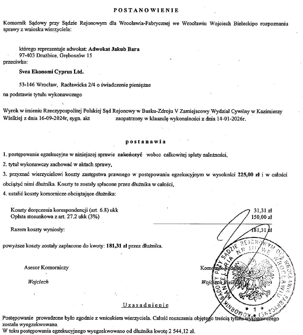 Postanowienie komornika sądowego przy Sądzie Rejonowym dla Wrocławia-Fabrycznej - zakończenie postępowania egzekucyjnego wszczętego przeciwko SVEA Ekonomi Cyprus